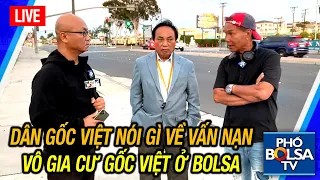 LIVE: Dân gốc Việt nói gì về vấn nạn vô gia cư gốc Việt ở Bolsa