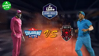 LIVE Legends Cricket Trophy | Colombo Lions vs Delhi Devils | Chris Gayle vs Suresh Raina |