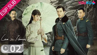 ESPSUB [Amor en Llamas de Guerras] EP02 | ROMANCE | Shawn Dou/Chen Duling | YOUKU