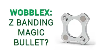 The foolproof fix for Z banding and misalignment? MirageC’s wobbleX