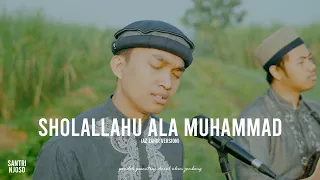 SHOLLALLAHU ALA MUHAMMAD (Az zahir version) - Santri Njoso