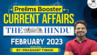 UPSC Prelims 2023 Current Affairs Booster from The Hindu | February 2023 | Crack the IAS Exam