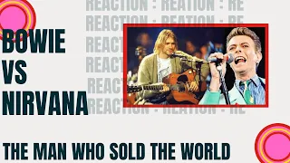 Cover Vs Original Bowie Vs Nirvana The Man who sold the World