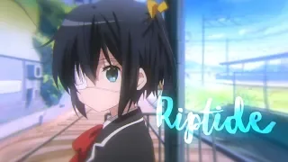 Riptide | Чудачество любви не помеха | AMV