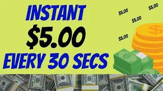 Earn $5.00 Every 30 Seconds! *Instant* (Make Money Online 2023)