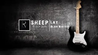 Lay - Sheep (Alan Walker Relift) [Lyrics Video] | مترجمة