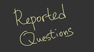 Reported Questions. Вопросы в непрямой речи