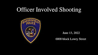 Lowry Street Officer Involved Shooting - 6/13/2022