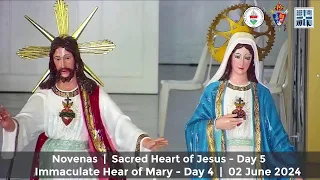 02 June 2024 | Novenas Sacred Heart of Jesus Day 5 Immaculate Heart of Mary Day 4