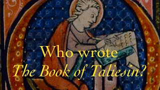 Who wrote The Book of Taliesin? with Dr Gwilym Morus-Baird