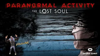 Paranormal Activity: The Lost Soul ⚡Quest 2⚡ Gameplay en Español