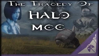 The Tragedy Of Halo The Master Chief Collection (Original #SaveMccFirst Video)