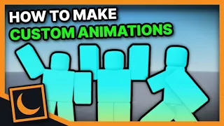 How to make CUSTOM ANIMATIONS in ROBLOX STUDIO! [Moon Animator Tutorial]