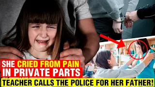 Girl CRIES FROM PAIN, when her teacher checks it, she calls the police immediately!