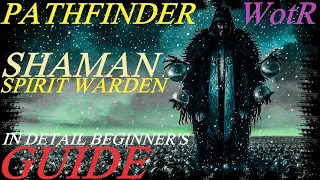 Pathfinder: WotR - Spirit Warden Shaman Starting Build - Beginner's Guide [2021] [1080p HD]