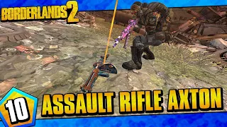 Borderlands 2 | Assault Rifles Only Axton Funny Moments And Drops | Day #10