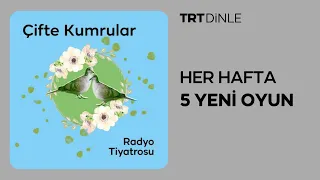 Radyo Tiyatrosu: Çifte Kumrular | Dram