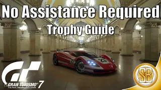 Gran Turismo 7 - No Assistance Required! Trophy Guide (GT7 Unlocking No Assistance Required Trophy)