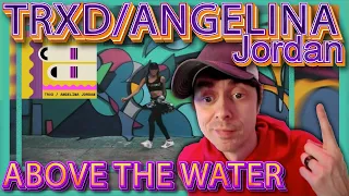 Angelina Jordan's 'Above the Water' with TRXD | Jaw-Dropping Vocal Reaction! 🌊🎤