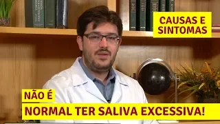 Saliva - Porque Eu Tenho Muita Saliva - Sialorreia