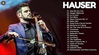 Best Cello Songs - Beautiful Cello of HAUSER cellos Greatest Hits Full Album 2021