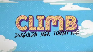 Halloween In Hell - Climb (Feat. 24kGoldn, Machine Gun Kelly & Tommy Lee) [Lyric Video]