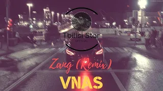 Vnas - Zang (Premiere, Remix 2020)