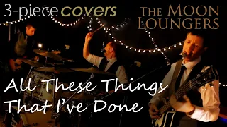 All These Things That I've Done - The Killers | Cover by Bristol Wedding Band The Moon Loungers