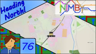 Heading North! | 1.4 Beta | NIMBY Rails: Building the UK and Ireland! | Episode 76