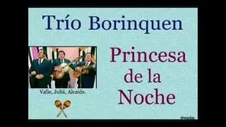 Trío Borinquen: Princesa de la Noche  -  (letra y acordes)