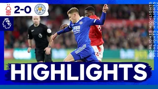 Nottingham Forest 2 Leicester City 0 | Premier League Highlights