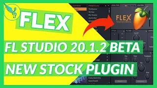 NEW FL STUDIO PLUGIN | FLEX | Overview and Preset Examples