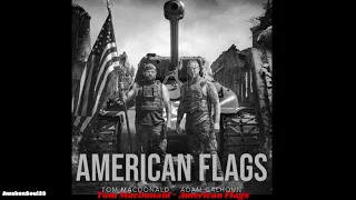 Tom MacDonald American Flags 1 hour