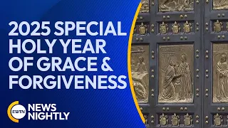 2025 Jubilee Proclaimed a Special Holy Year of Grace & Forgiveness | EWTN News Nightly