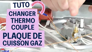 Comment changer un thermocouple sur un plaque de cuisson gaz - Tuto