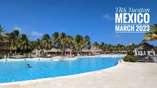 One Week at TRS (The Royal Suites) Yucatan, Mexico - March 2023