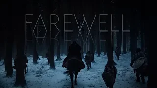 Game Of Thrones || Farewell