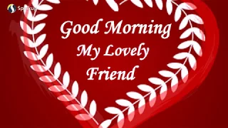 Sweet & Cute Lovely Good Morning Message to Friend-Good Morning Greetings, Messages, Quotes