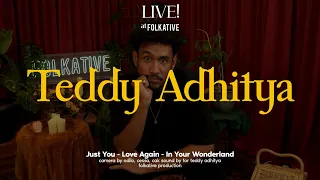 Teddy Adhitya Acoustic Session | Live! at Folkative