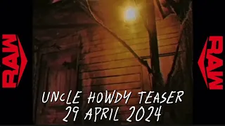 Uncle Howdy QR teaser | WWE Raw 29th April