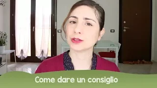 Learn Italian: come dare un consiglio