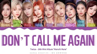 TWICE - 'Dont Call Me Again' Lyrics Color Coded (Han/Rom/Eng)