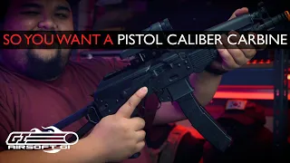 PISTOL CALIBER CARBINES - So You Want To Own Ep. 1 | Airsoft GI