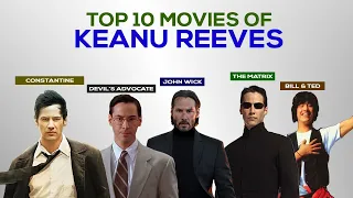 TOP 10 Movies of Keanu Reeves