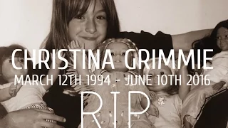 SPECIAL TRIBUTE FOR CHRISTINA GRIMMIE（RIP）