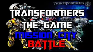 Transformers The Game - Mission City Battle [Autobots vs Decepticons Final Battle] #transformers