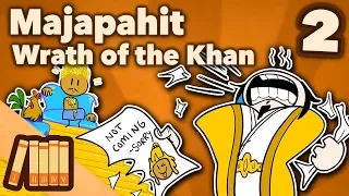 Kingdom of Majapahit - Wrath of the Khan - Part 2 - Extra History