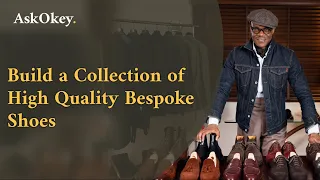 Build a Collection of High Quality Bespoke Shoes