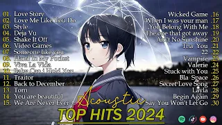 Top Acoustic Songs 2024 Collection - Best Acoustic Covers of 2024 | Acoustic Top Hits Cover