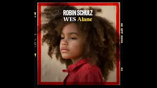 Robin Schulz & Wes - Alane (Official Audio)